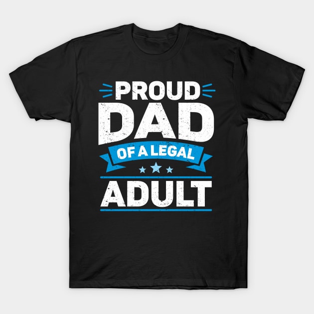 Legally Adult 18 Birthday Happy 18th Birthday T-Shirt by IngeniousMerch